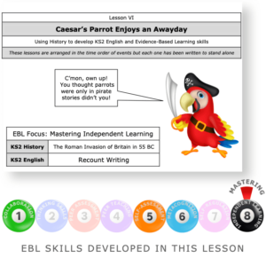 Caesar's Parrot Enjoys an Awayday - Mastering Evidence Based Learning skills through The Romans - KS2 English Evidence Based Learning lesson