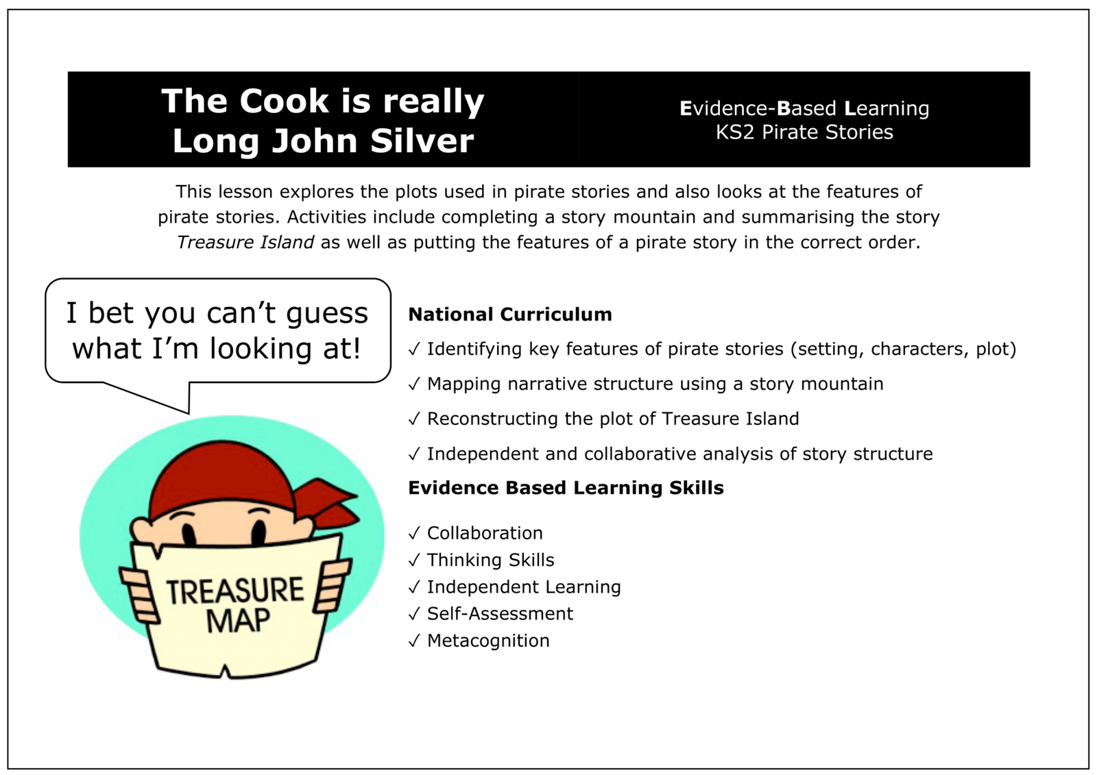 Evidence Based Learning | Y5 The Cook is really Long John Silver