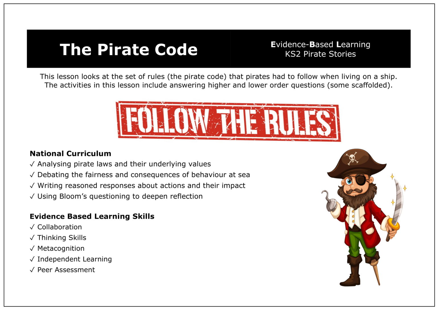 The pirate code, the set of pirate rules.